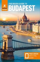 Rough Guide to Budapest: Travel Guide with Free eBook 8th Revised edition hinta ja tiedot | Matkakirjat ja matkaoppaat | hobbyhall.fi