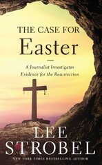 Case for Easter: A Journalist Investigates Evidence for the Resurrection hinta ja tiedot | Hengelliset kirjat ja teologia | hobbyhall.fi