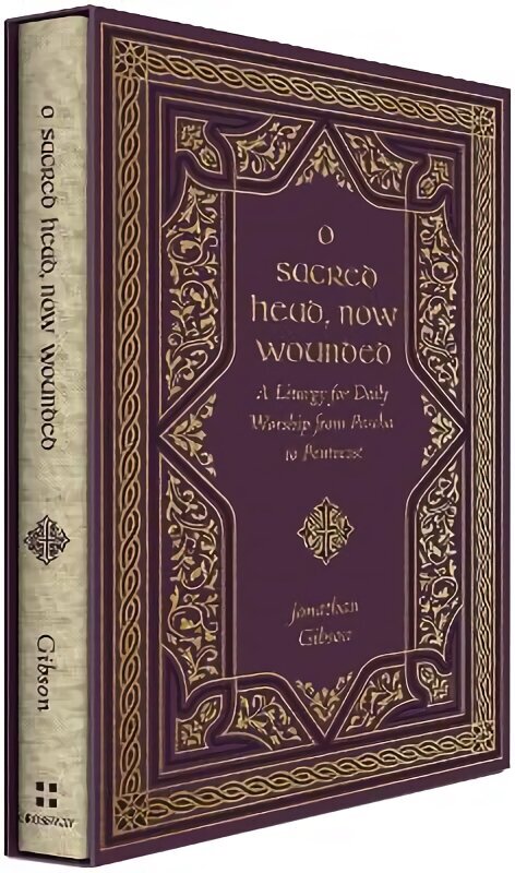 O Sacred Head, Now Wounded: A Liturgy for Daily Worship from Pascha to Pentecost hinta ja tiedot | Hengelliset kirjat ja teologia | hobbyhall.fi