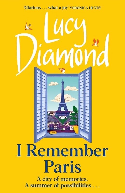 I Remember Paris: the brand new, captivating novel from the author of Anything Could Happen hinta ja tiedot | Fantasia- ja scifi-kirjallisuus | hobbyhall.fi