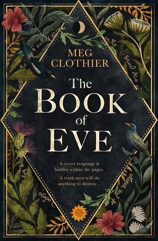 Book of Eve: A beguiling historical feminist tale inspired by the undeciphered Voynich manuscript hinta ja tiedot | Fantasia- ja scifi-kirjallisuus | hobbyhall.fi