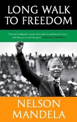 Long Walk To Freedom: 'Essential reading' Barack Obama hinta ja tiedot | Yhteiskunnalliset kirjat | hobbyhall.fi