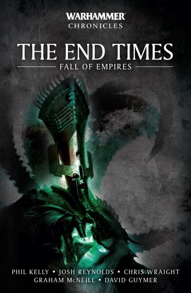 End Times: Fall of Empires hinta ja tiedot | Fantasia- ja scifi-kirjallisuus | hobbyhall.fi