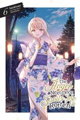 Angel Next Door Spoils Me Rotten, Vol. 6 (light novel) hinta ja tiedot | Fantasia- ja scifi-kirjallisuus | hobbyhall.fi