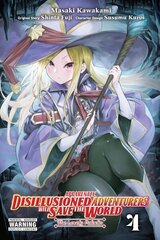 Apparently, Disillusioned Adventurers Will Save the World, Vol. 4 (manga) hinta ja tiedot | Fantasia- ja scifi-kirjallisuus | hobbyhall.fi