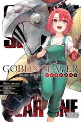 Goblin Slayer Side Story: Year One, Vol. 10 (manga) hinta ja tiedot | Fantasia- ja scifi-kirjallisuus | hobbyhall.fi