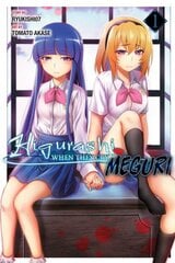 Higurashi When They Cry: MEGURI, Vol. 1 hinta ja tiedot | Fantasia- ja scifi-kirjallisuus | hobbyhall.fi