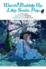 Words Bubble Up Like Soda Pop, Vol. 3 (manga) hinta ja tiedot | Fantasia- ja scifi-kirjallisuus | hobbyhall.fi