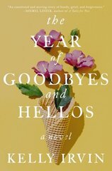 Year of Goodbyes and Hellos hinta ja tiedot | Fantasia- ja scifi-kirjallisuus | hobbyhall.fi