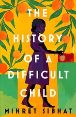 History of a Difficult Child hinta ja tiedot | Fantasia- ja scifi-kirjallisuus | hobbyhall.fi