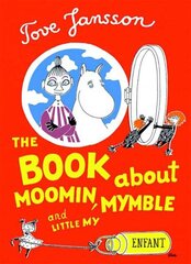 Book About Moomin, Mymble, and Little My hinta ja tiedot | Vauvakirjat | hobbyhall.fi