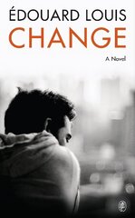 Change: A Novel hinta ja tiedot | Fantasia- ja scifi-kirjallisuus | hobbyhall.fi