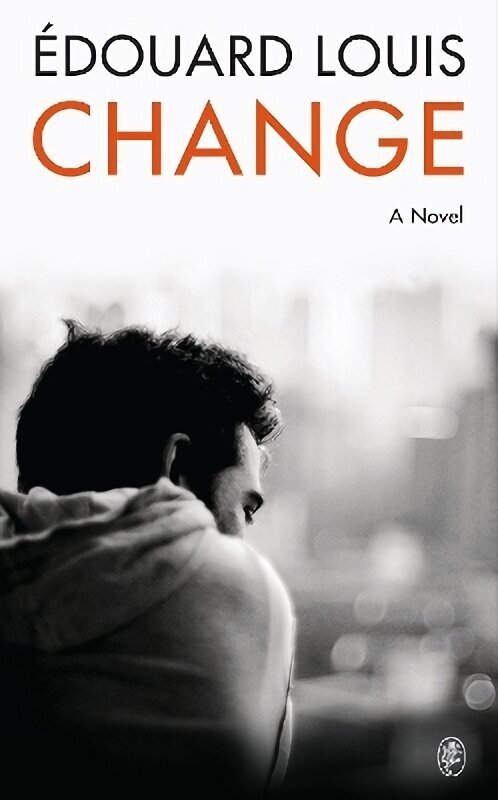 Change: A Novel hinta ja tiedot | Fantasia- ja scifi-kirjallisuus | hobbyhall.fi