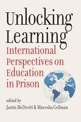 Unlocking Learning: International Perspectives on Education in Prison hinta ja tiedot | Yhteiskunnalliset kirjat | hobbyhall.fi