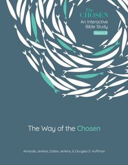 Way of the Chosen: Volume 3 hinta ja tiedot | Hengelliset kirjat ja teologia | hobbyhall.fi