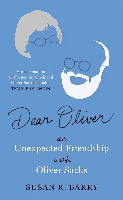 Dear Oliver: An unexpected friendship with Oliver Sacks hinta ja tiedot | Elämäkerrat ja muistelmat | hobbyhall.fi