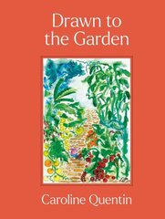 Drawn to the Garden: THE SUNDAY TIMES BESTSELLER hinta ja tiedot | Puutarhakirjat | hobbyhall.fi