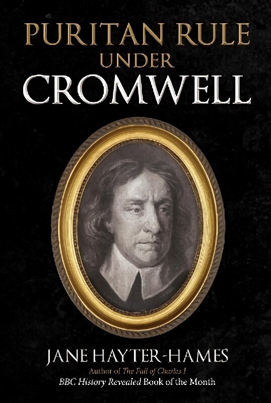 Puritan Rule Under Cromwell hinta ja tiedot | Historiakirjat | hobbyhall.fi