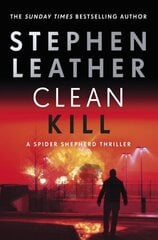 Clean Kill: The brand new, action-packed Spider Shepherd thriller hinta ja tiedot | Fantasia- ja scifi-kirjallisuus | hobbyhall.fi