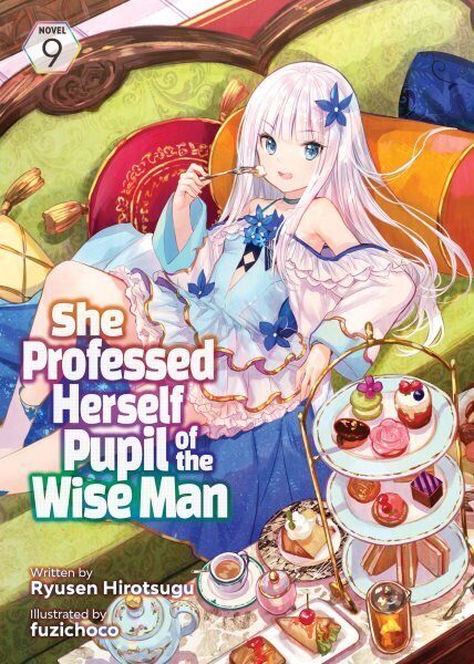 She Professed Herself Pupil of the Wise Man (Light Novel) Vol. 9 hinta ja tiedot | Fantasia- ja scifi-kirjallisuus | hobbyhall.fi