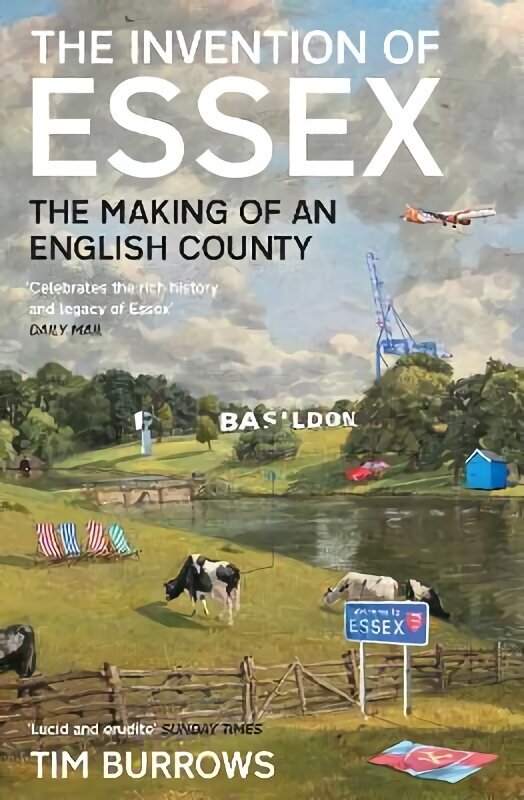 Invention of Essex: The Making of an English County Main hinta ja tiedot | Historiakirjat | hobbyhall.fi