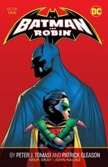 Batman and Robin by Peter J. Tomasi and Patrick Gleason Book One hinta ja tiedot | Fantasia- ja scifi-kirjallisuus | hobbyhall.fi