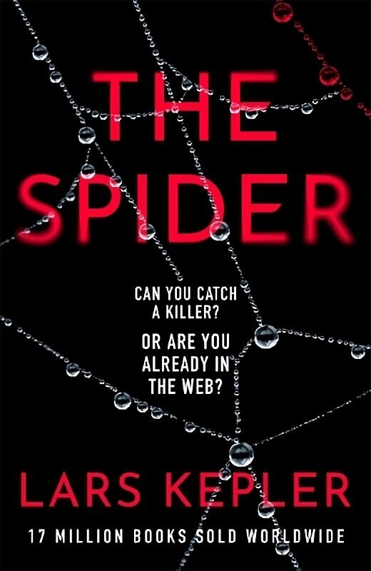 Spider: The only serial killer crime thriller you need to read this year hinta ja tiedot | Fantasia- ja scifi-kirjallisuus | hobbyhall.fi