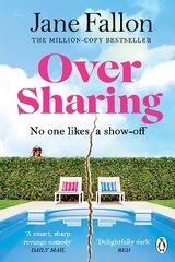 Over Sharing: The hilarious and sharply written new novel from the Sunday Times bestselling author hinta ja tiedot | Fantasia- ja scifi-kirjallisuus | hobbyhall.fi