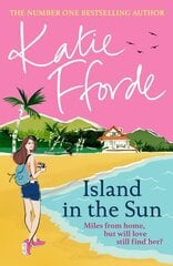 Island in the Sun: From the #1 bestselling author of uplifting feel-good fiction hinta ja tiedot | Fantasia- ja scifi-kirjallisuus | hobbyhall.fi