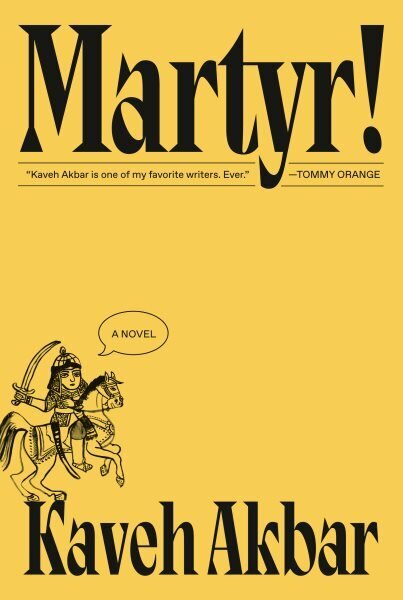 Martyr!: A novel hinta ja tiedot | Fantasia- ja scifi-kirjallisuus | hobbyhall.fi