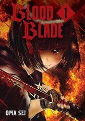 BLOOD BLADE 1 hinta ja tiedot | Fantasia- ja scifi-kirjallisuus | hobbyhall.fi