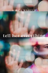 Tell Her Everything hinta ja tiedot | Fantasia- ja scifi-kirjallisuus | hobbyhall.fi