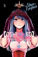 [Oshi No Ko], Vol. 5 hinta ja tiedot | Fantasia- ja scifi-kirjallisuus | hobbyhall.fi