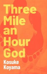 Three Mile an Hour God New edition hinta ja tiedot | Hengelliset kirjat ja teologia | hobbyhall.fi