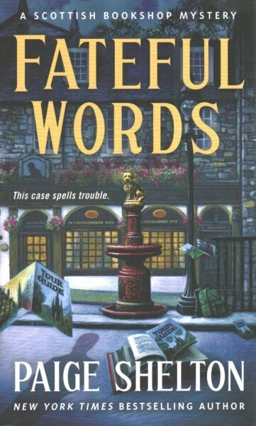 Fateful Words: A Scottish Bookshop Mystery hinta ja tiedot | Fantasia- ja scifi-kirjallisuus | hobbyhall.fi