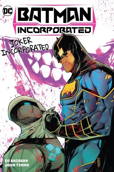 Batman Incorporated Vol. 2: Joker Incorporated hinta ja tiedot | Fantasia- ja scifi-kirjallisuus | hobbyhall.fi