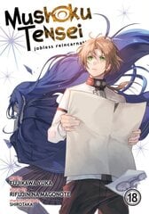 Mushoku Tensei: Jobless Reincarnation (Manga) Vol. 18 hinta ja tiedot | Fantasia- ja scifi-kirjallisuus | hobbyhall.fi