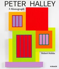 Peter Halley: A Monograph hinta ja tiedot | Taidekirjat | hobbyhall.fi