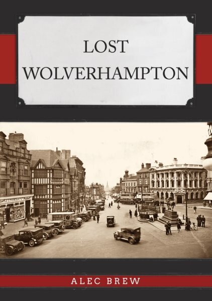 Lost Wolverhampton hinta ja tiedot | Terveys- ja ravitsemuskirjat | hobbyhall.fi