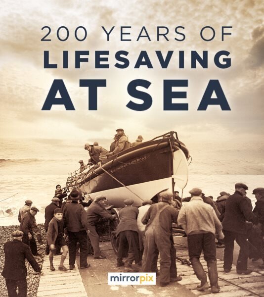 200 Years of Lifesaving at Sea hinta ja tiedot | Historiakirjat | hobbyhall.fi