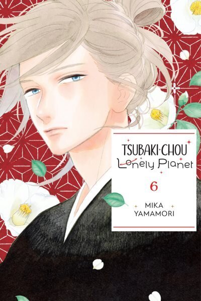 Tsubaki-chou Lonely Planet, Vol. 6 hinta ja tiedot | Fantasia- ja scifi-kirjallisuus | hobbyhall.fi