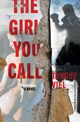 Girl You Call: A Novel hinta ja tiedot | Fantasia- ja scifi-kirjallisuus | hobbyhall.fi