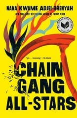 Chain Gang All Stars: A Novel hinta ja tiedot | Fantasia- ja scifi-kirjallisuus | hobbyhall.fi