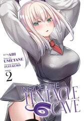 Inside the Tentacle Cave (Manga) Vol. 2 hinta ja tiedot | Fantasia- ja scifi-kirjallisuus | hobbyhall.fi