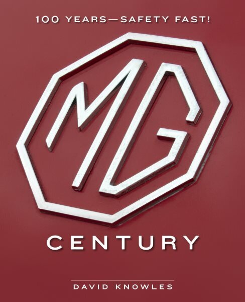 MG Century: 100 YearsSafety Fast! hinta ja tiedot | Matkakirjat ja matkaoppaat | hobbyhall.fi