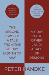 Second Sword: A Tale from the Merry Month of May, and My Day in the Other Land: A Tale of Demons: Two Novellas hinta ja tiedot | Fantasia- ja scifi-kirjallisuus | hobbyhall.fi