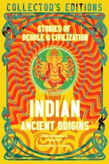 Indian Ancient Origins: Stories Of People & Civilization hinta ja tiedot | Historiakirjat | hobbyhall.fi