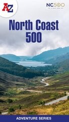 North Coast 500: Plan Your Next Adventure with A-Z hinta ja tiedot | Matkakirjat ja matkaoppaat | hobbyhall.fi