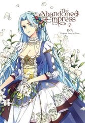 Abandoned Empress, Vol. 7 (comic) hinta ja tiedot | Fantasia- ja scifi-kirjallisuus | hobbyhall.fi