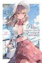 Alya Sometimes Hides Her Feelings in Russian, Vol. 4.5 hinta ja tiedot | Fantasia- ja scifi-kirjallisuus | hobbyhall.fi